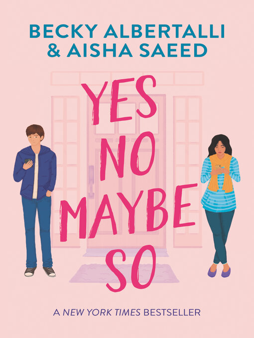 Title details for Yes No Maybe So by Becky Albertalli - Wait list
